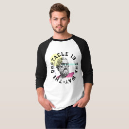Camiseta El Obstáculo Es El Camino - Cita De Marcus Aureliu