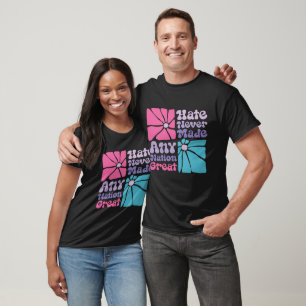 Camiseta El Odio Nunca Hizo A Ninguna Nación Gran Floral Re