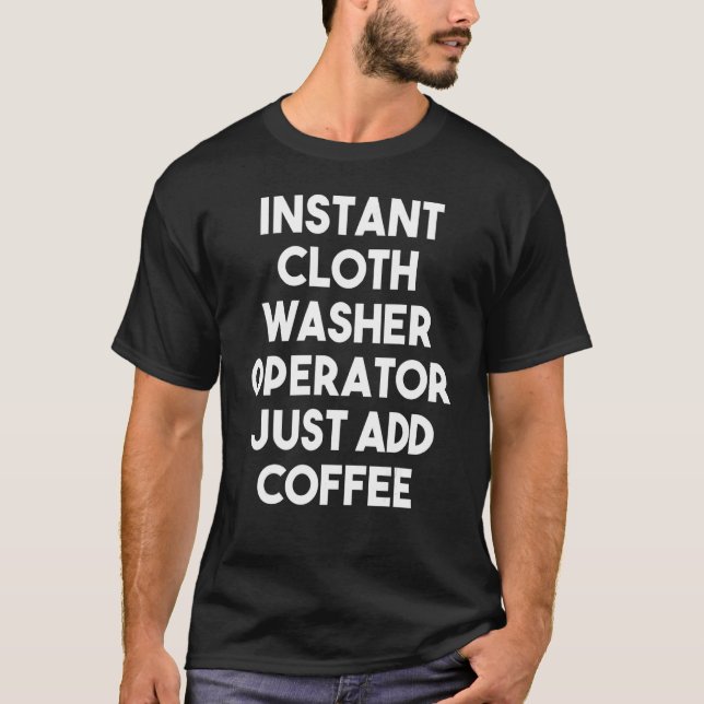 Camiseta El operador de lavaparabrisas de tela instantáneo  (Anverso)