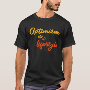 Camiseta El Optimismo Es Un Inspirati Optimista De Estilo D