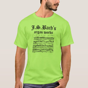 Camiseta El órgano de J.S.Bach trabaja #1