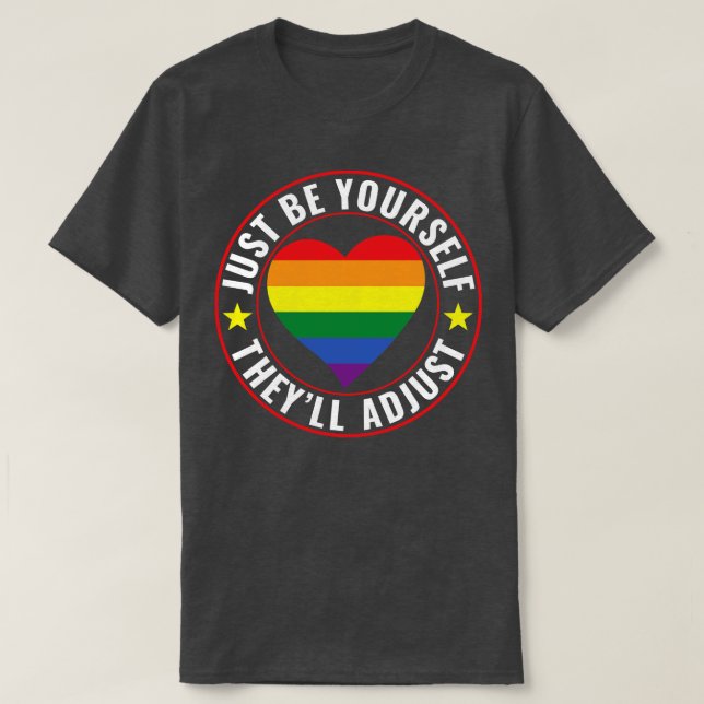 Camiseta El orgullo gay de lesbianas LGBT sea tuyoAjustarán (Diseño del anverso)