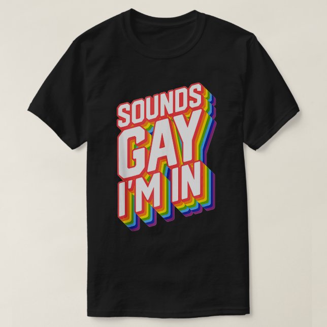 Camiseta El Orgullo Gracioso Suena Gay (Diseño del anverso)