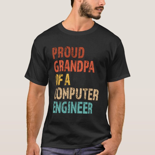 Camiseta El Orgulloso Abuelo De Un Ingeniero De Computadora (Anverso)