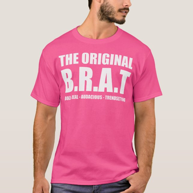Camiseta El original B.R.A.T Negrita Real Audacious Trendse (Anverso)