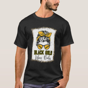 Camiseta El oro negro sólo vibra a las mujeres leopardo del