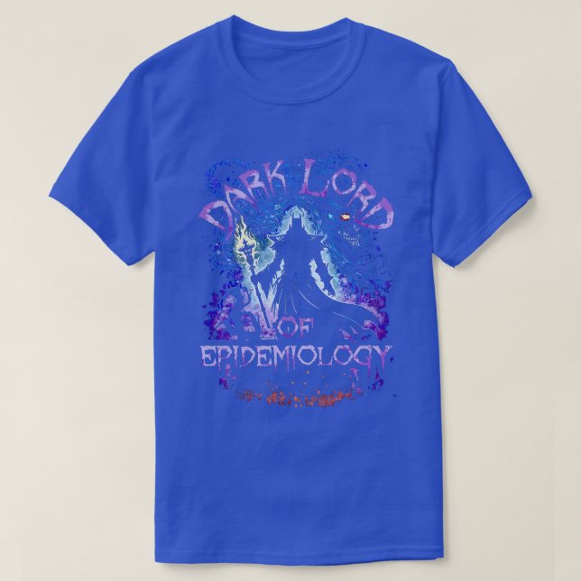 Camiseta El Oscuro Señor De La Epidemiología (Diseño del anverso)
