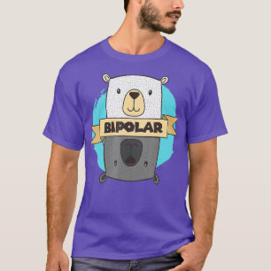 Camiseta El Oso BiPolar Alucinó La Conciencia Sobre El Tras