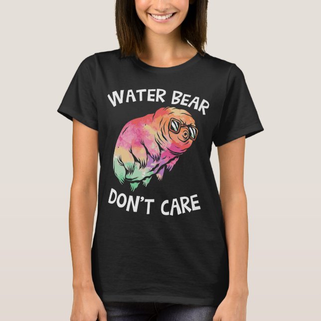 Camiseta El oso del agua no cuida ciencia linda tardígrada (Anverso)