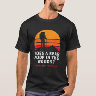 Camiseta ¿El oso hace caca en el bosque? Chiste divertido h