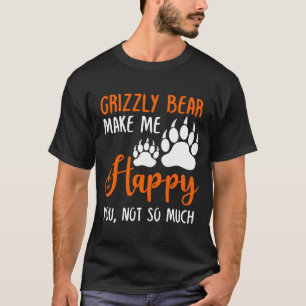 Camiseta El oso pardo me hace feliz, no tanto