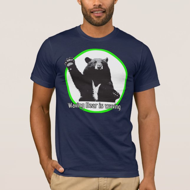 Camiseta El oso que agita está agitando (Anverso)