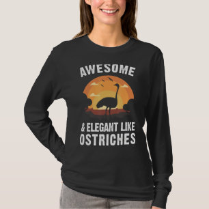 Camiseta El Ostrich Es Impresionante Y Elegante Como El Vin