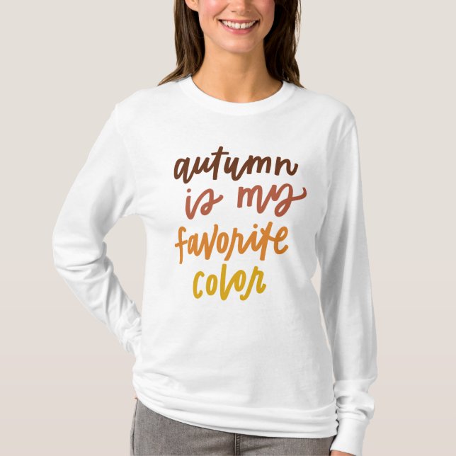 Camiseta "El otoño es mi color favorito" (Anverso)