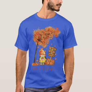 Camiseta El otoño está en el Air Autumn Garden Gnome y las 