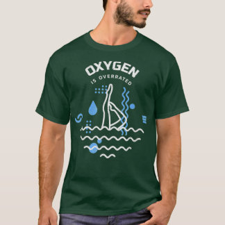 Camiseta El Oxígeno Acuático De Natación Es Sobrevalorado P