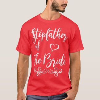 Camiseta El padrastro de la novia y el Boda de Groom coinci