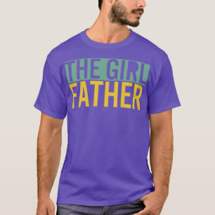 Camiseta El padre Chica Funny Papá de los Chicas Papi Hija4