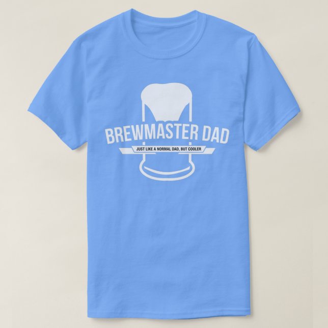 Camiseta El Padre De Brewmaster Como Un Papá Normal Pero Co (Diseño del anverso)