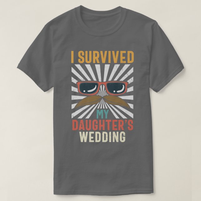 Camiseta El padre de la novia sobreviví a la boda de mi hij (Diseño del anverso)
