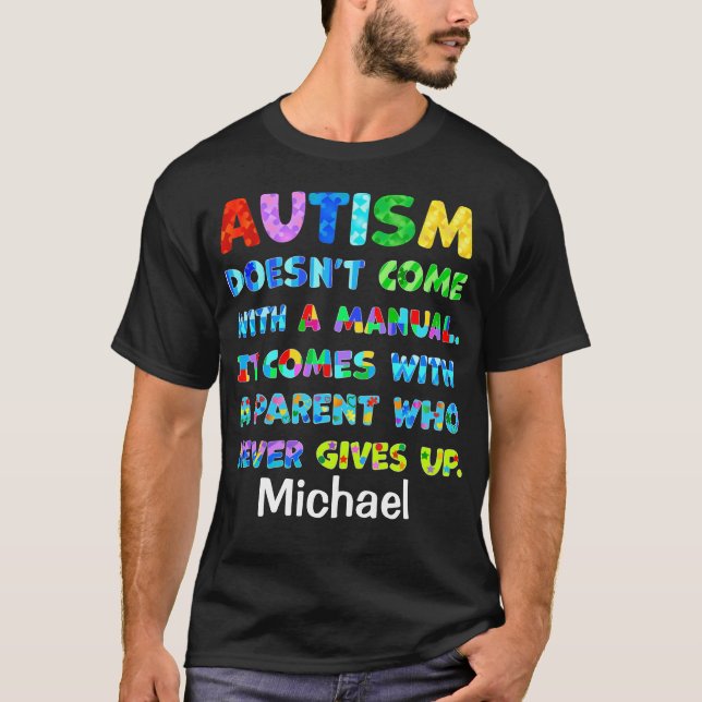 Camiseta El padre del AUTISMO nunca se rinde (Anverso)