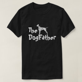 Camiseta El padre del perro Dalmatian T-Shirt