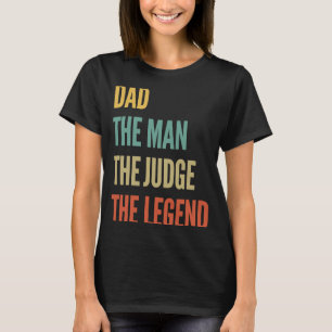 Camiseta El Padre El Hombre El Juez La Leyenda