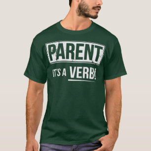 Camiseta El padre es un verbo