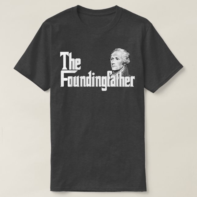 Camiseta El padre fundador Aleander Hamilton (Diseño del anverso)