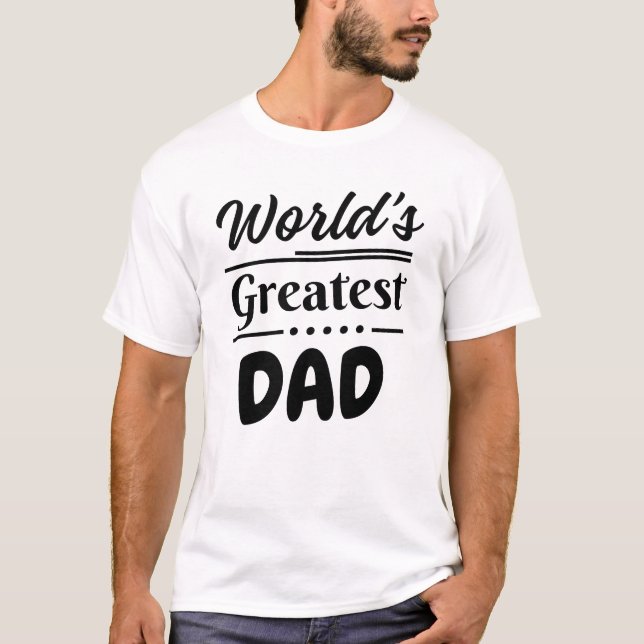 Camiseta El padre más grande del mundo (Anverso)