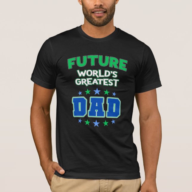 Camiseta El padre más grande del mundo del futuro - Nuevo p (Anverso)