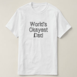 Camiseta El padre más okástico del mundo