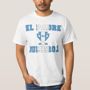 Camiseta EL Padre Número 1 - papá del número 1 en