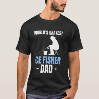 Camiseta El padre pescador de hielo más o menos del mundo d