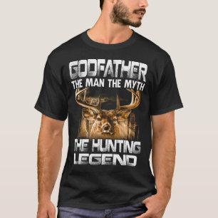 Camiseta El Padrino El Hombre El Mito La Leyenda De Caza