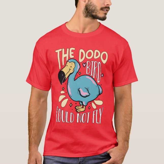 Camiseta El Pájaro Dodo No Podía Volar Ornitología Sin Vuel (Anverso)