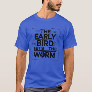 Camiseta El pájaro madrugador tiene gracia la sabiduría del