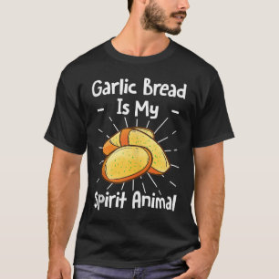 Camiseta El Pan De Ajo Es Mi Animal Espiritual