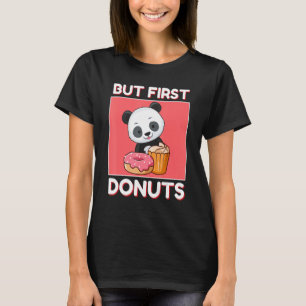 Camiseta El Panda Cuto Pero Los Primeros Donuts Y El Pastel