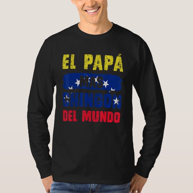 Camiseta El Pap Mas Chingn Del Mundo Bandera Venezuela (Anverso)