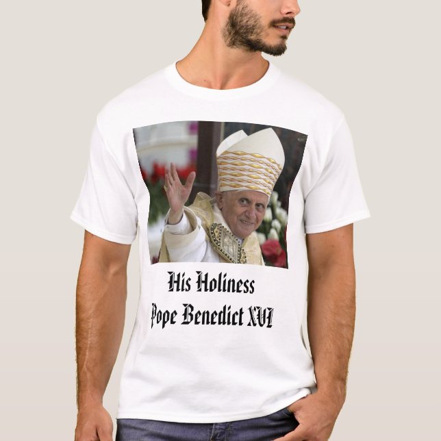Camiseta El papa Benedicto XVI, su HolinessPope Benedicto (Anverso)