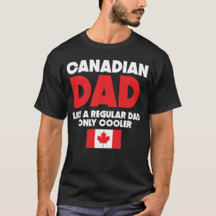 Camiseta El papá canadiense tiene gusto de un papá regula