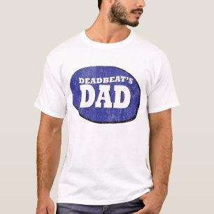 Camiseta El papá de Deadbeat