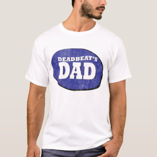 Camiseta El papá de Deadbeat