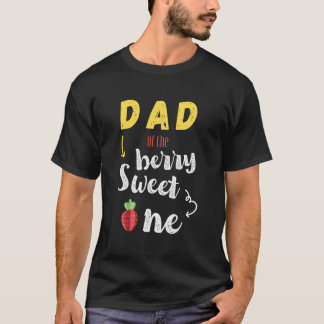Camiseta El papá de la fresa dulce primera