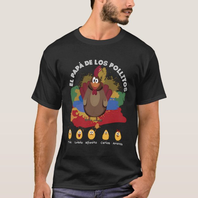 Camiseta El Papã De Los Pollitos (Anverso)