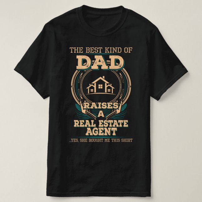 Camiseta El papá de un agente inmobiliario orgulloso (Diseño del anverso)