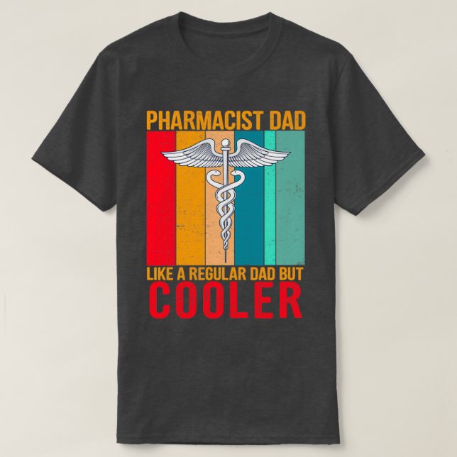 Camiseta El papá farmacéutico como un padre común pero más  (Diseño del anverso)