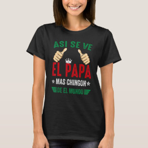 Camiseta El Papa más chingon regalos para papá dia del Padr