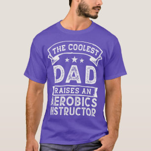 Camiseta El papá más frío levanta al instructor de aeróbic